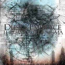 Dusks Embrace : The Twilight Enigma